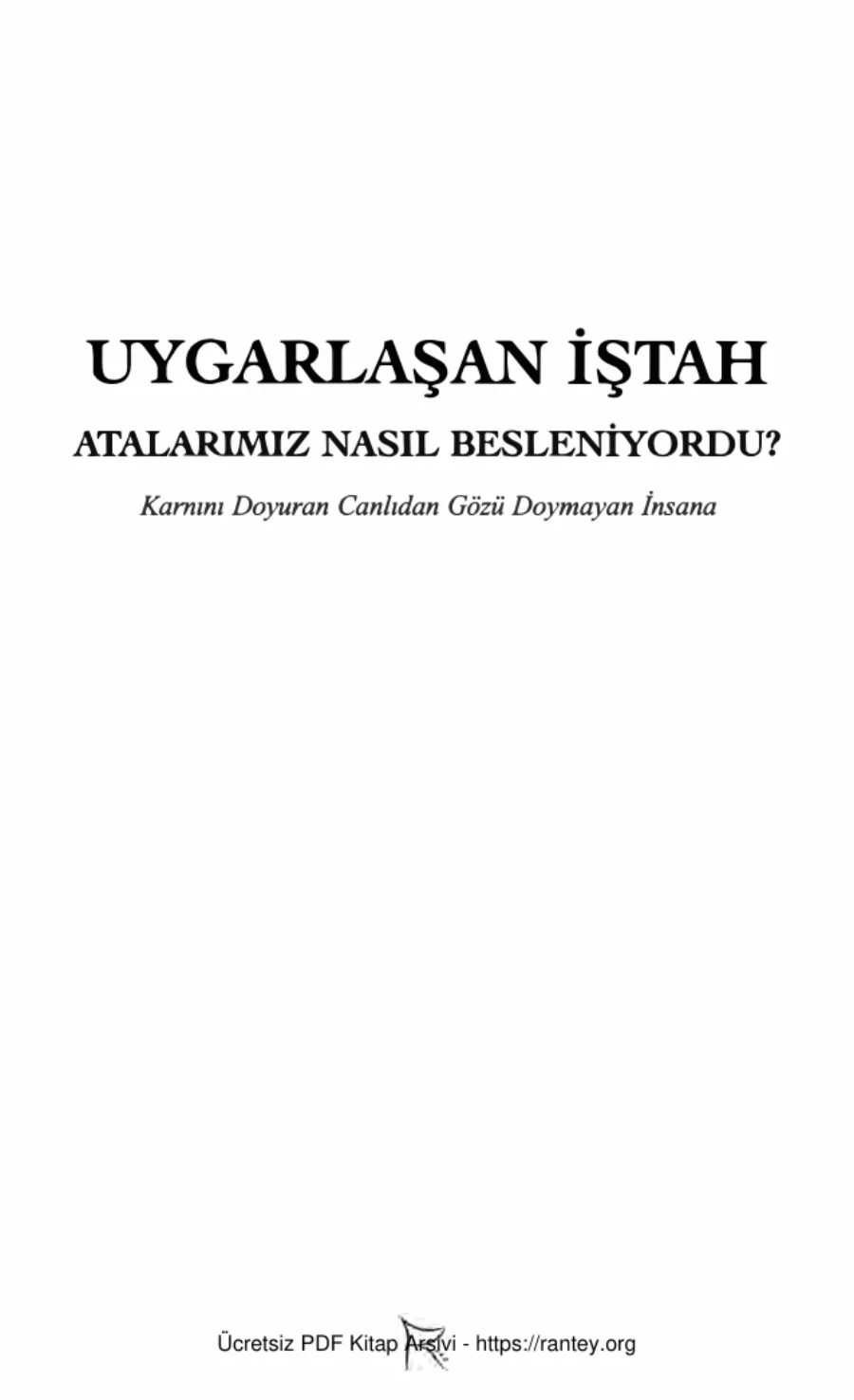 Uygarlaşan İştah Atalarımız Nasıl Besleniyordu Redingot Yayınları kapak görseli