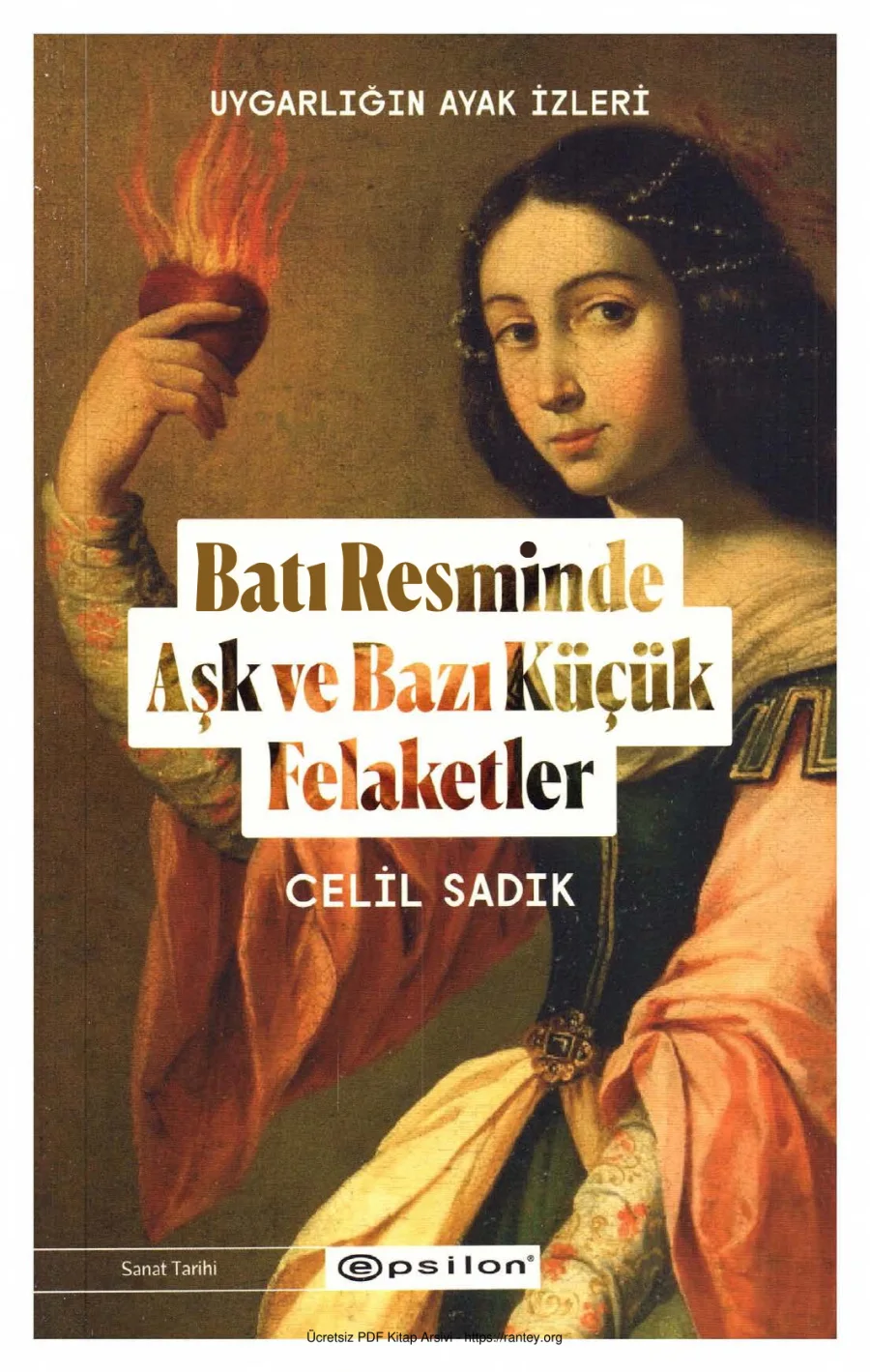 Uygarlığın Ayak İzleri 03 Batı Resminde Aşk ve Bazı Küçük Felaketler kapak görseli