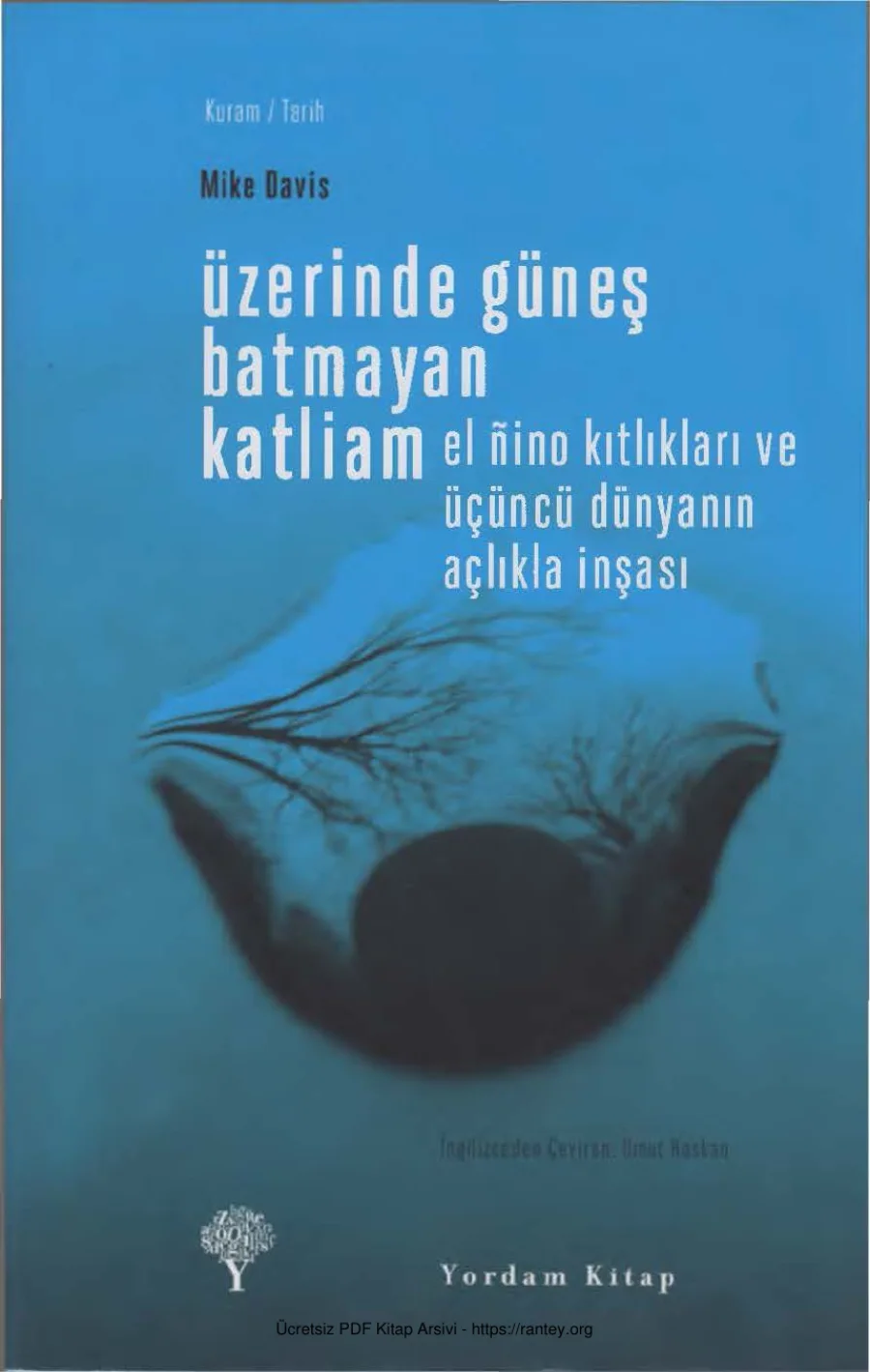 Üzerinde Güneş Batmayan Katliam kapak görseli