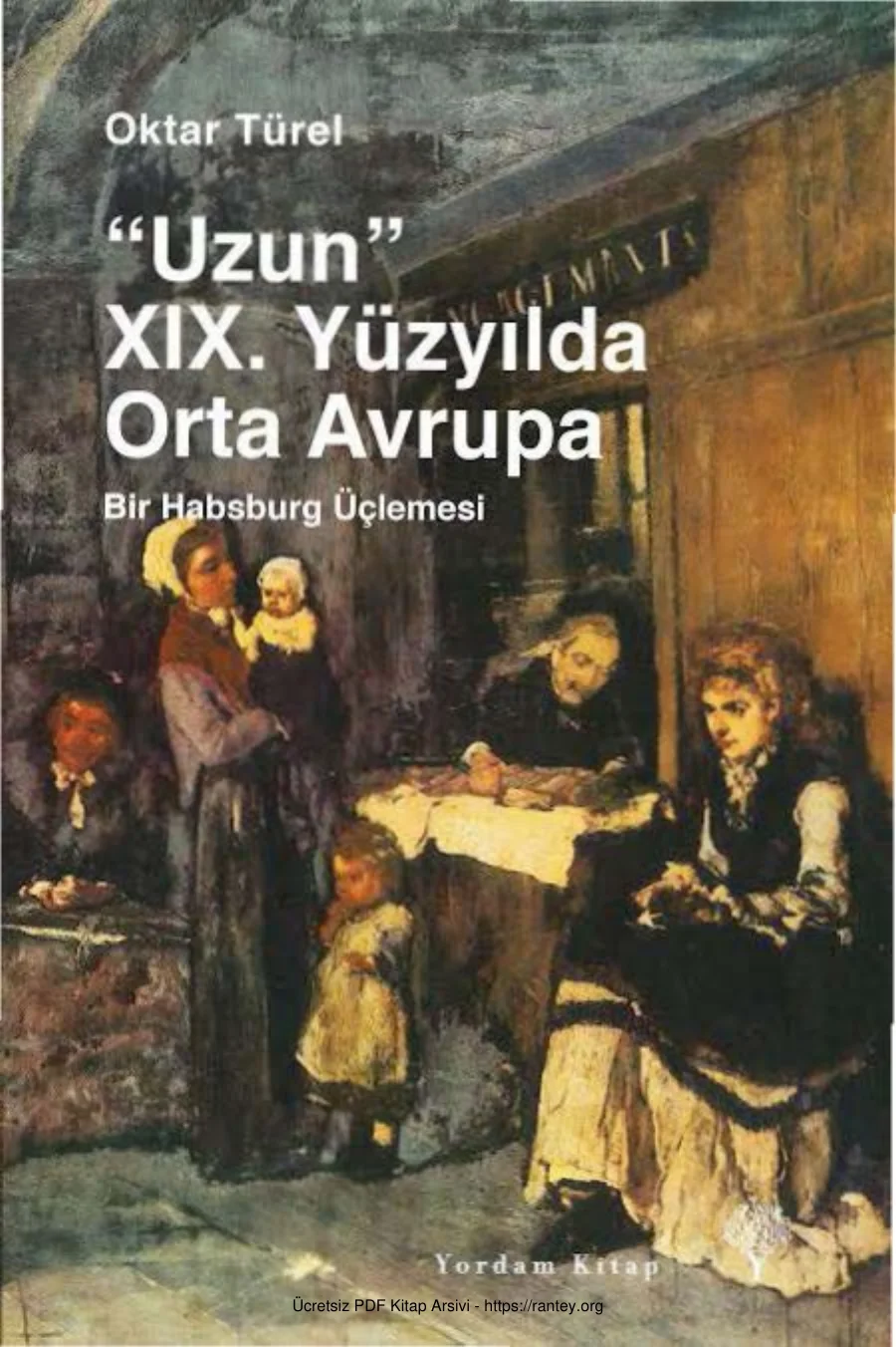 Uzun XIX Yüzyılda Orta Avrupa kapak görseli