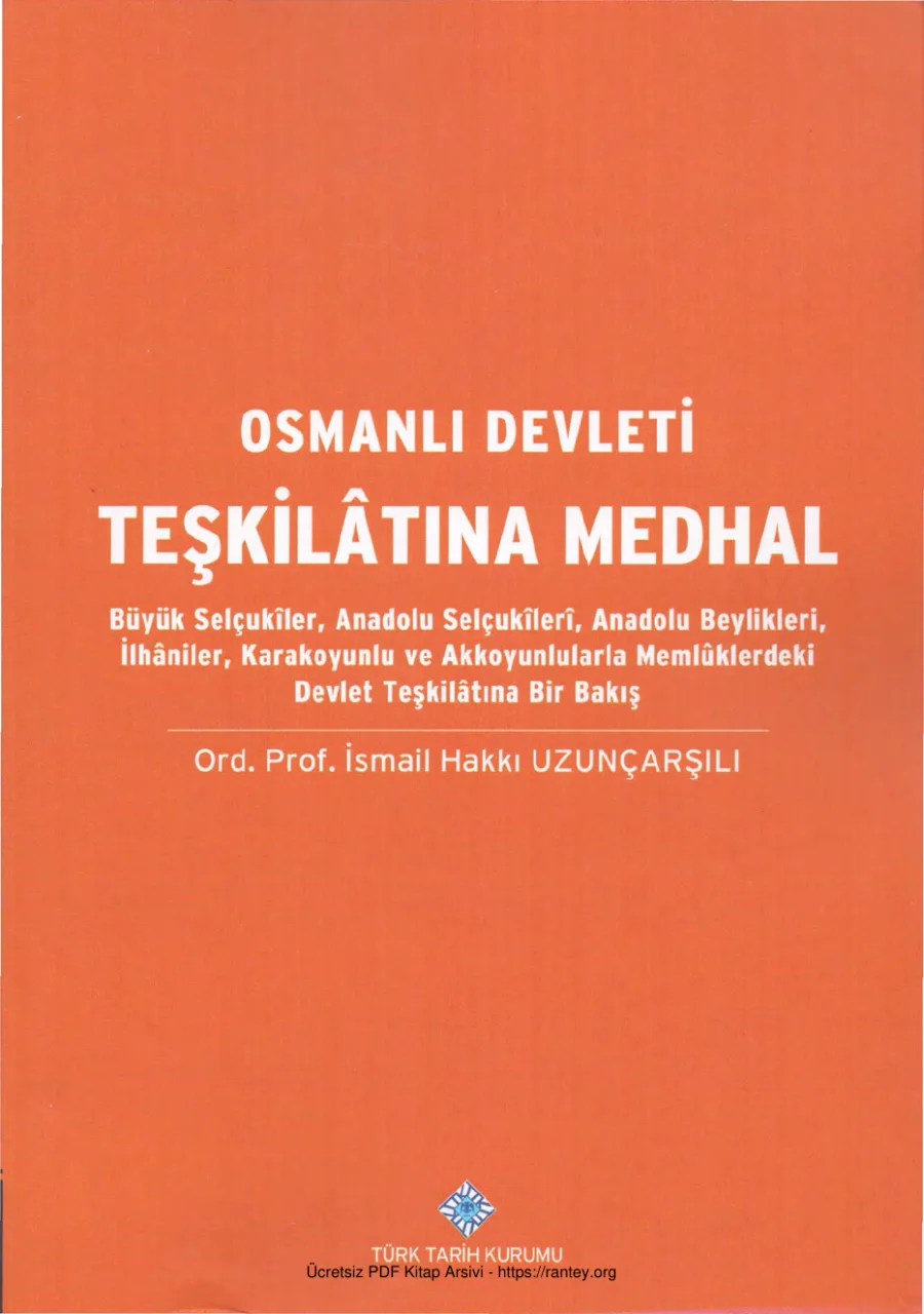 Uzunçarşılı Osmanlı Devleti Teşkilatına Medhal kapak görseli
