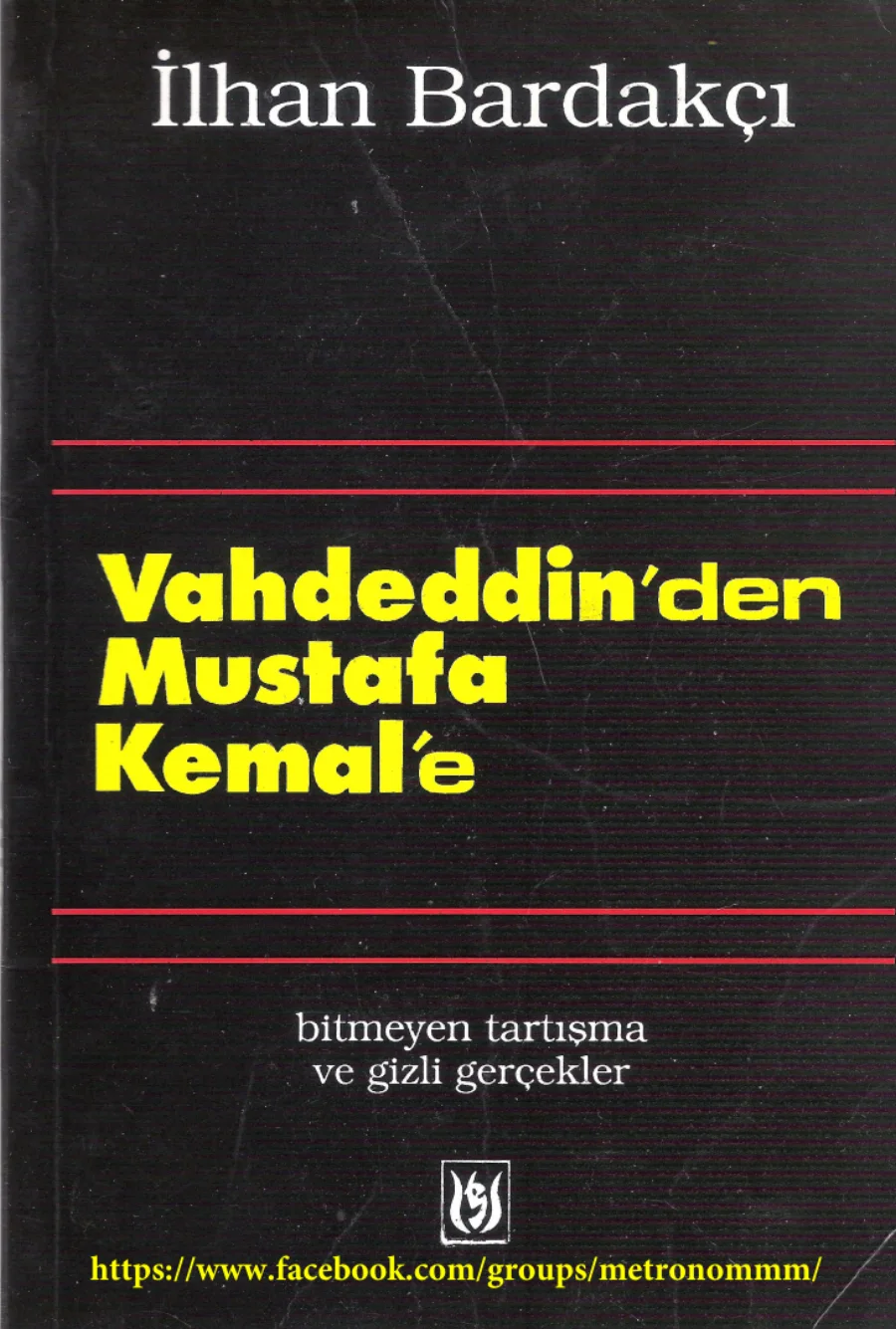 Vahdeddin'den Mustafa Kemal'e kapak görseli