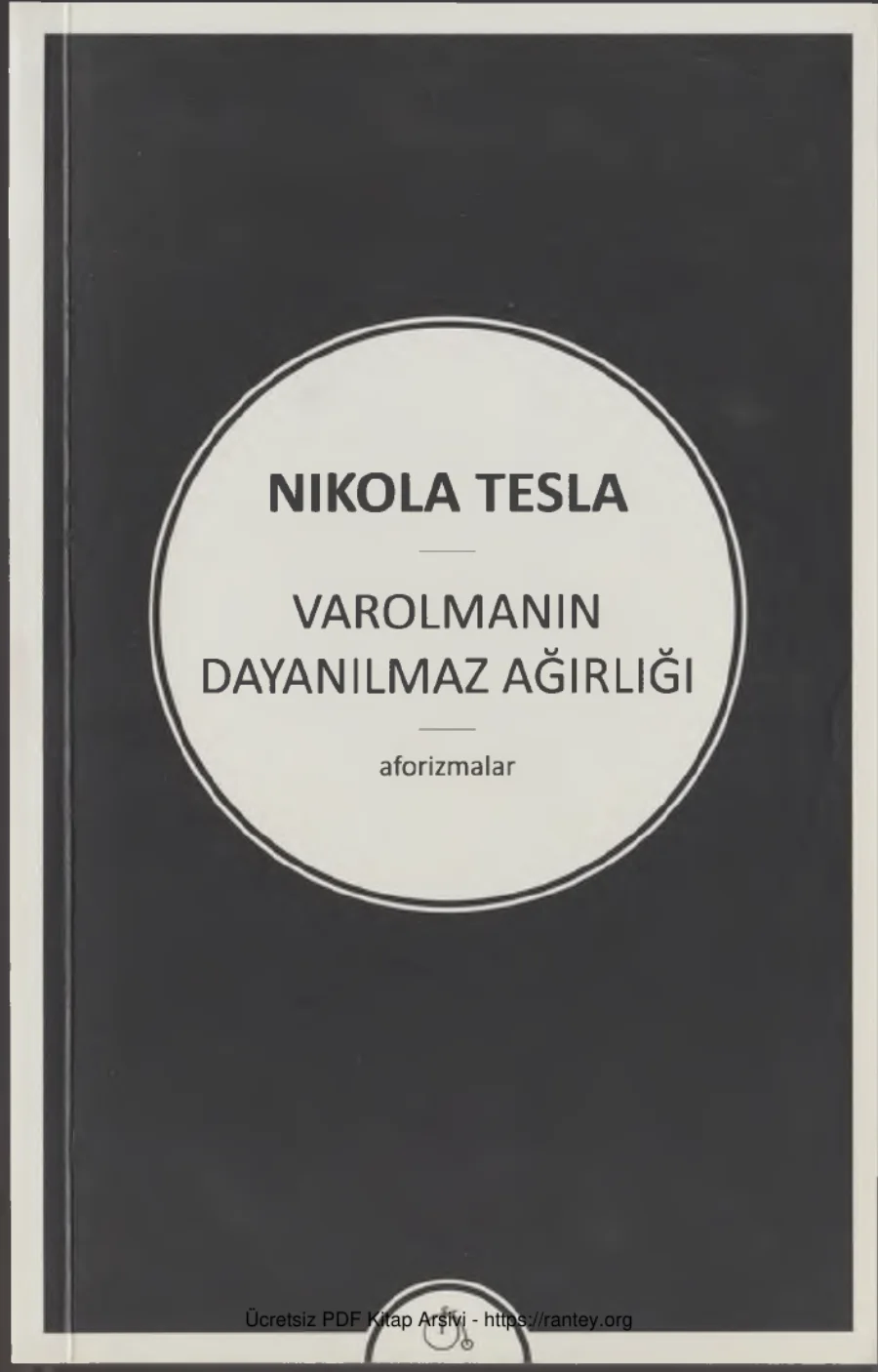 Varolmanın Dayanılmaz Ağırlığı kapak görseli