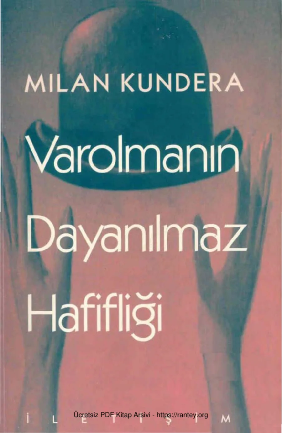Varolmanın Dayanılmaz Hafifliği İletişim Yayınları kapak görseli