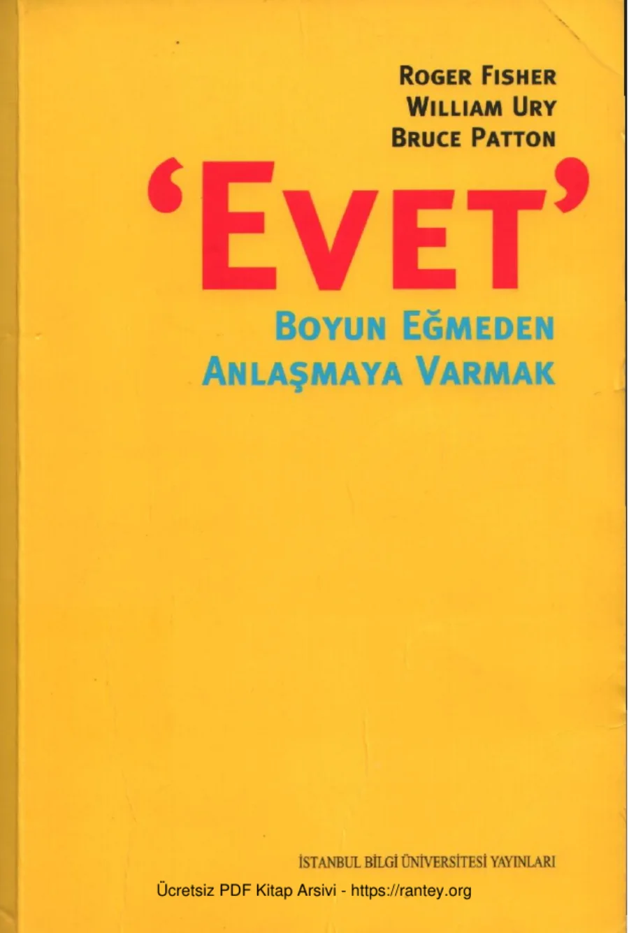 Evet Boyun Eğmeden Anlaşmaya Varmak İstanbul Bilgi Üniversitesi Yayınları kapak görseli