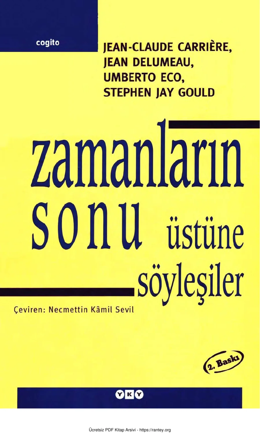 Zamanların Sonu Üstüne Söyleşiler kapak görseli