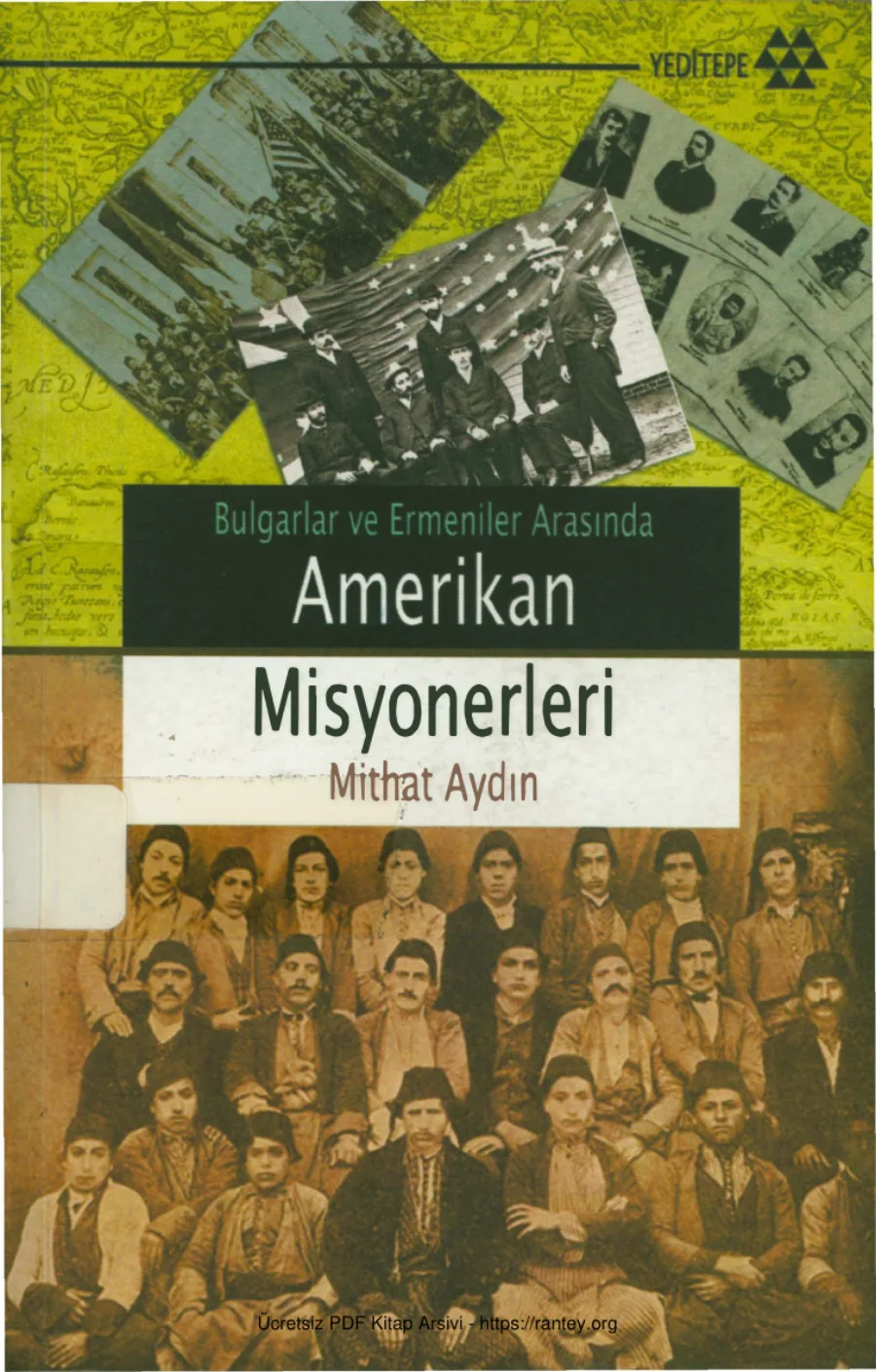 ve Ermeniler Arasında Amerikan Misyonerleri kapak görseli