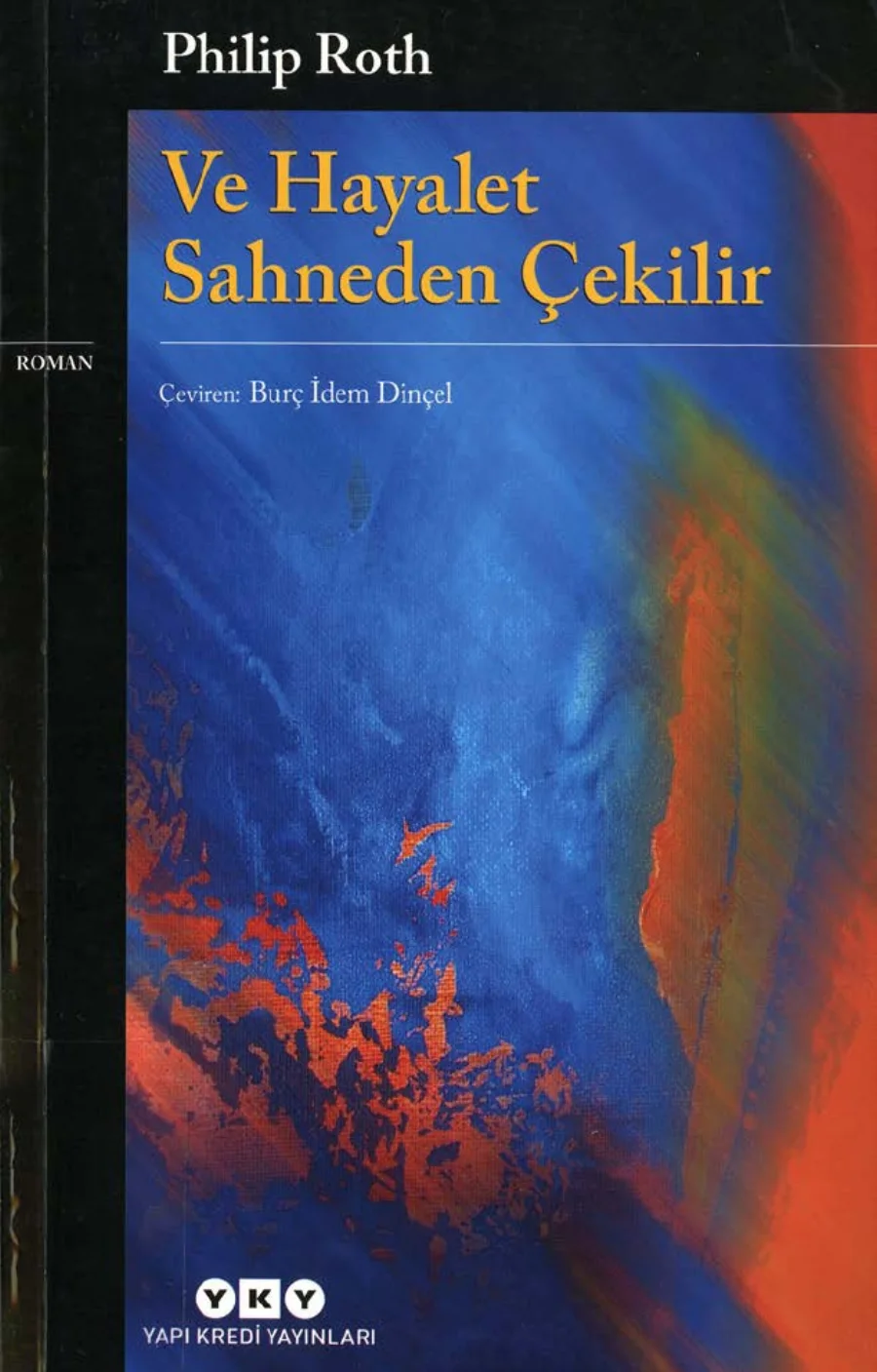 Ve Hayalet Sahneden Çekilir kapak görseli