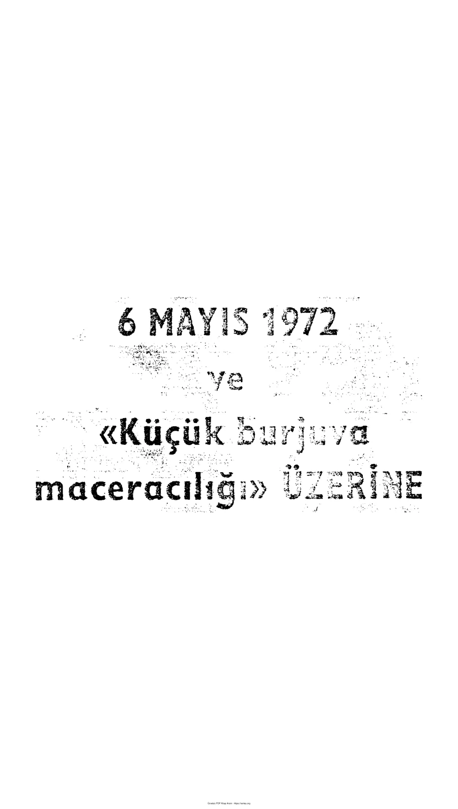 ve Küçük Burjuva Maceracılığı Üzerine Emeğin Birliği Yayınları kapak görseli
