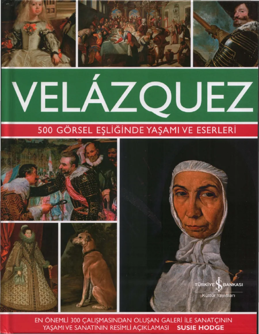 Velazquez 500 Görsel Eşliğinde Yaşamı ve Eserleri kapak görseli
