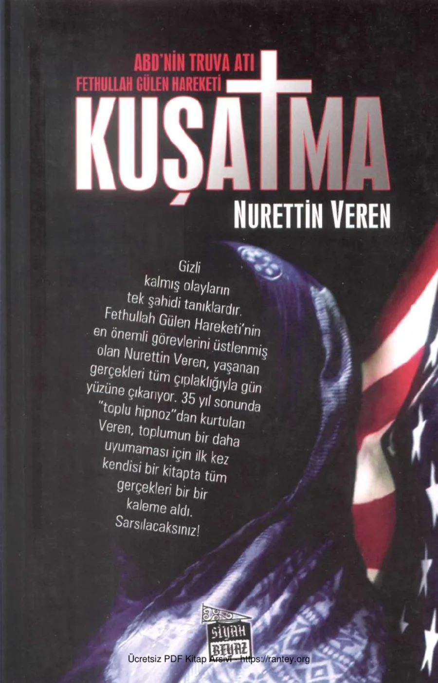 Veren ABDnin Truva Atı Fetullah Gülen Hareketi Kuşatma kapak görseli