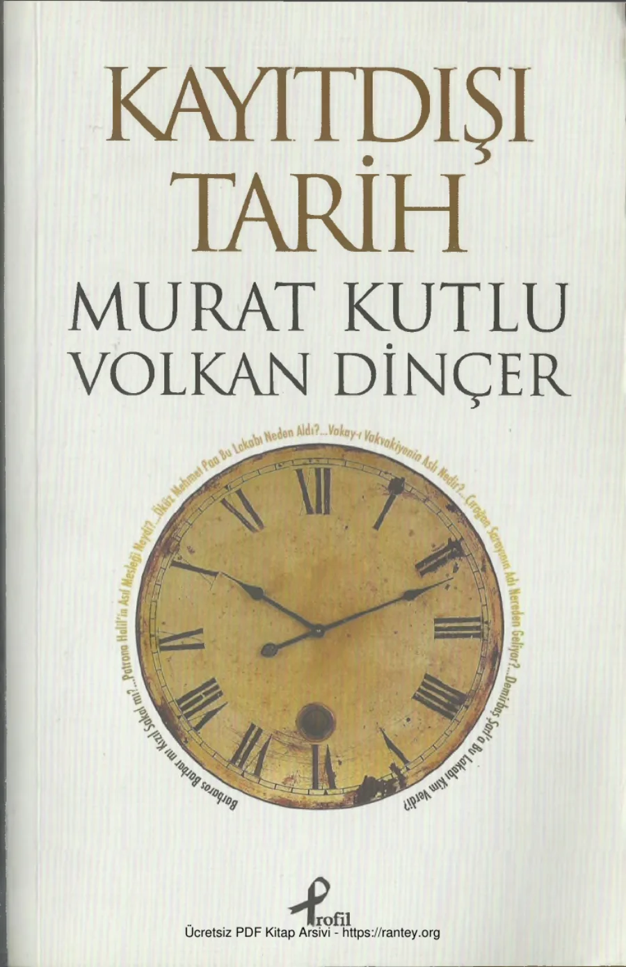 Volkan Dinçer Kayıtdışı Tarih kapak görseli