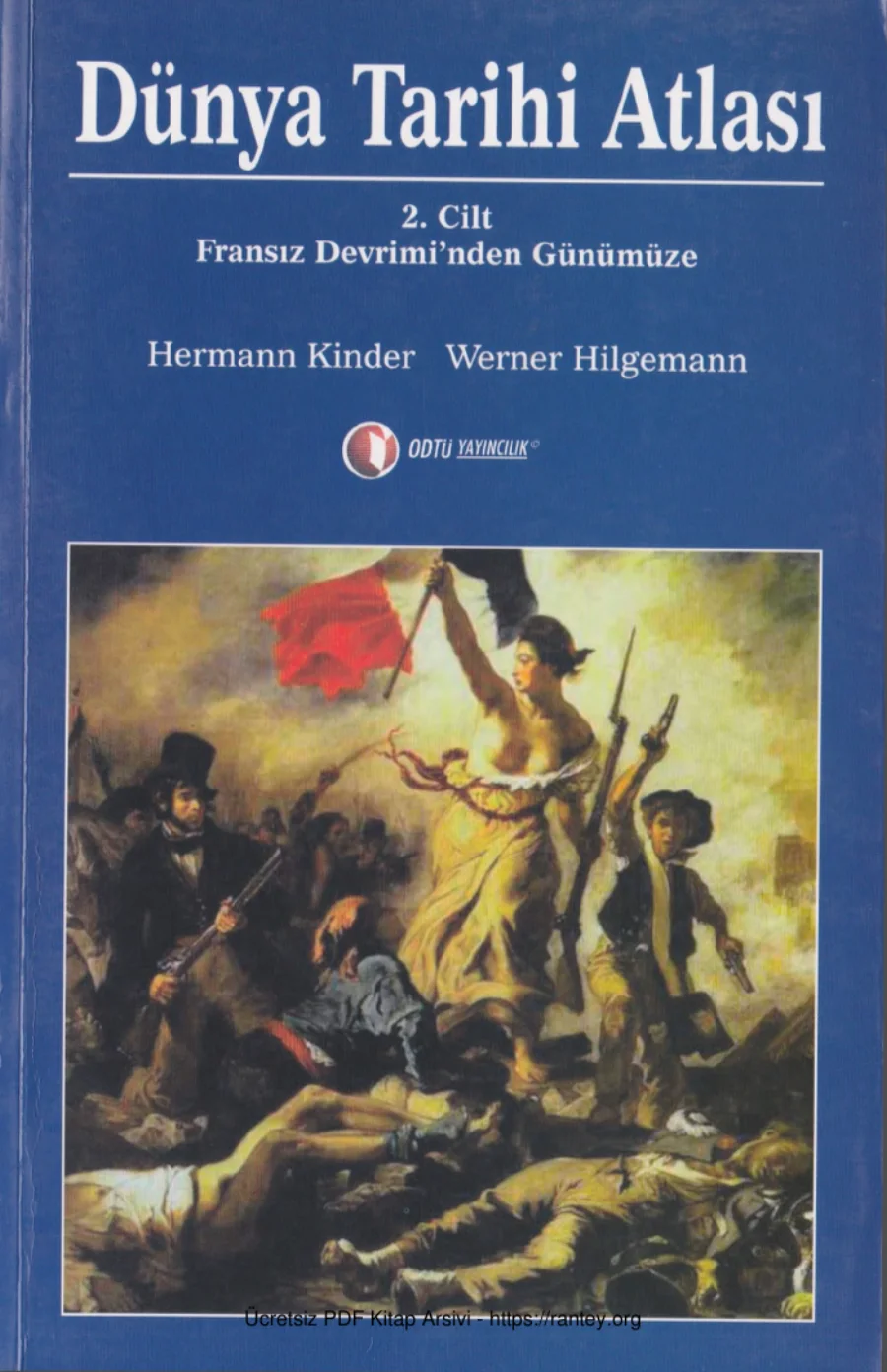 Werner Hilgemann Dünya Tarihi Atlası 02 Fransız Devriminden Günümüze ODTÜ Yayınları kapak görseli