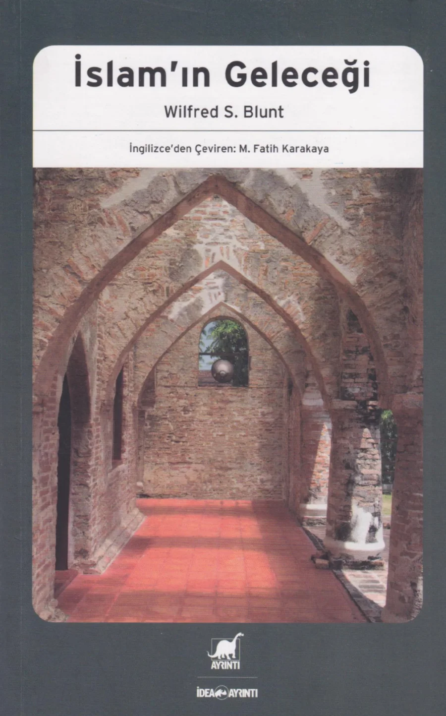 Wilfred S Blunt İslamın Geleceği kitap kapağı