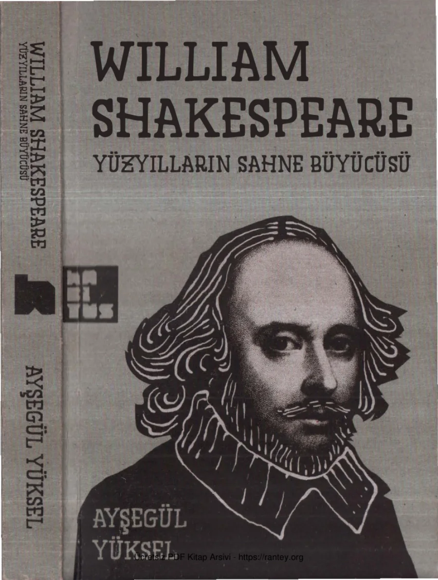 William Shakespeare Yüzyılların Sahne Büyücüsü kapak görseli