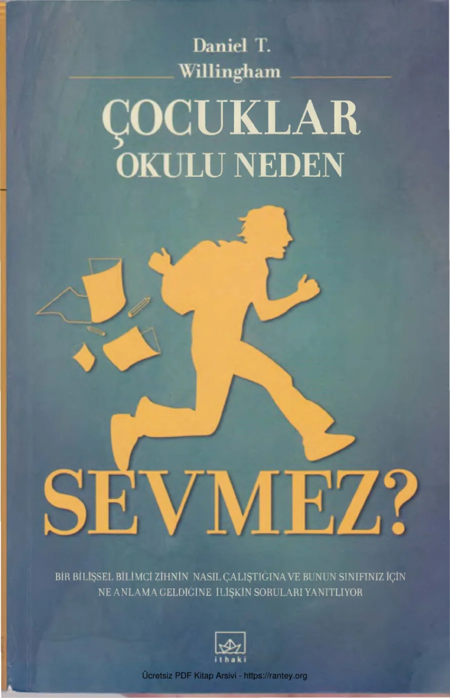 Willingham Çocuklar Okulu Neden Sevmez kapak görseli