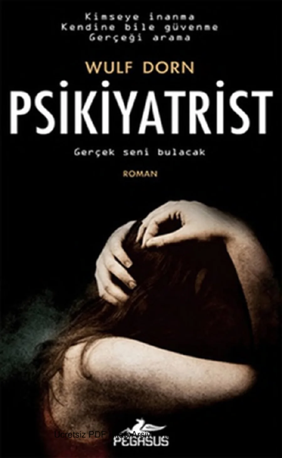 Wulf Dorn Psikiyatrist tam kapak görseli