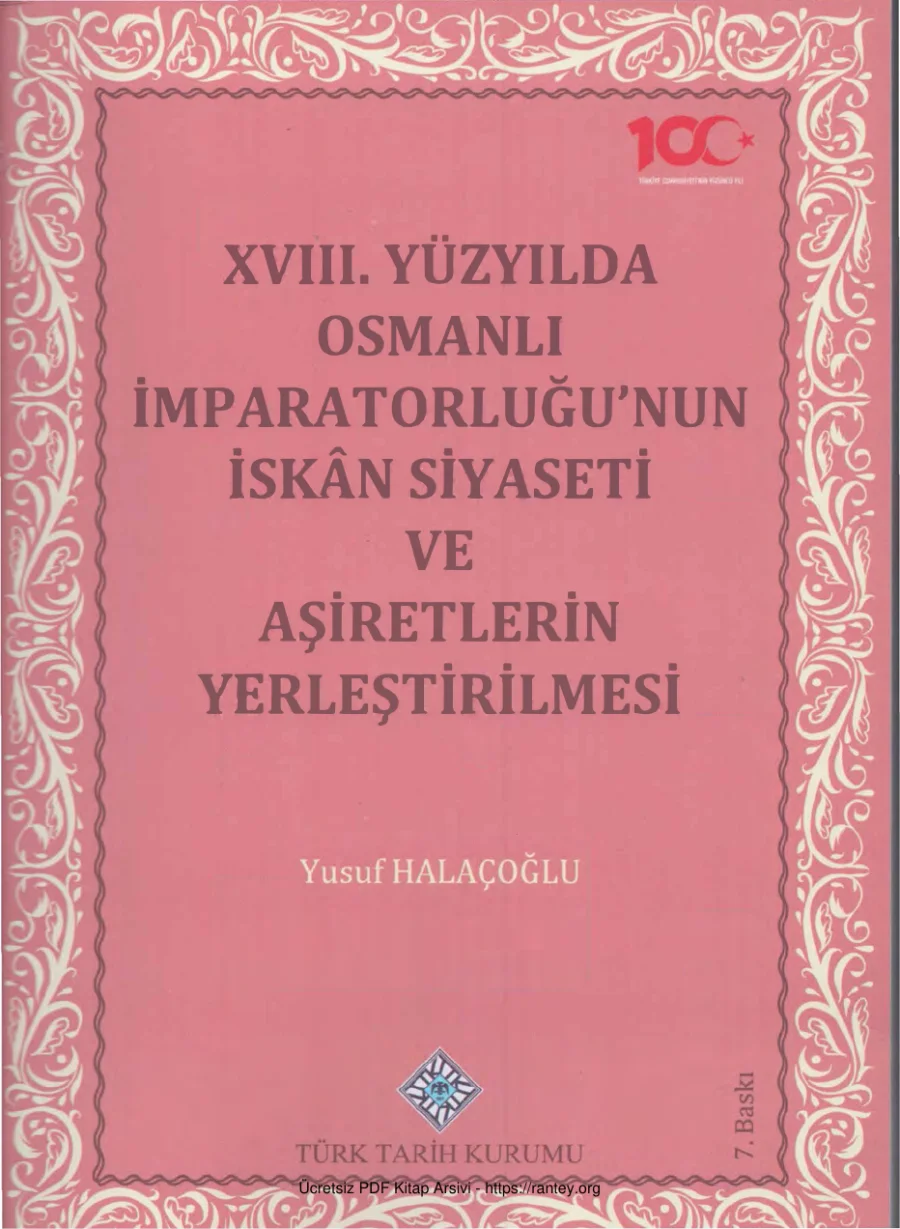 XVIII Yüzyılda Osmanlı İmparatorluğunun İskan Siyaseti ve Aşiretlerin Yerleştirilmesi kapak görseli
