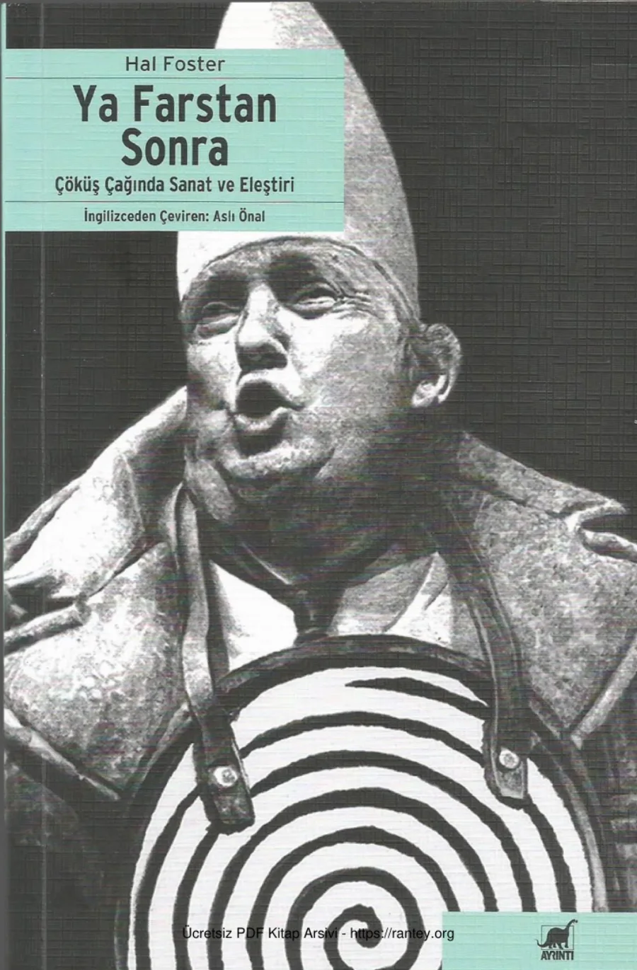 Ya Farstan Sonra Çöküş Çağında Sanat ve Eleştiri kapak görseli