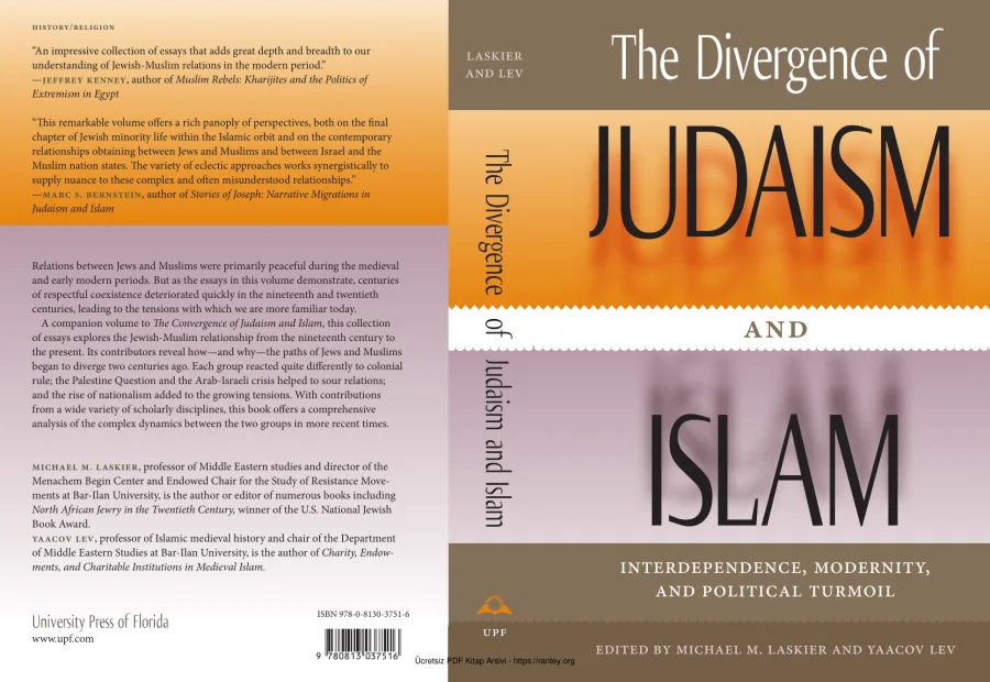 Yaacov Lev The Divergence of Judaism and Islam Interdependence Modernity and Political Turmoil kapak görseli
