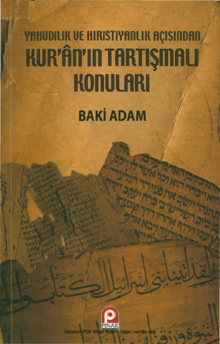 Yahudilik ve Hıristiyanlık Açısından Kuranın Tartışmalı Konuları kapak görseli