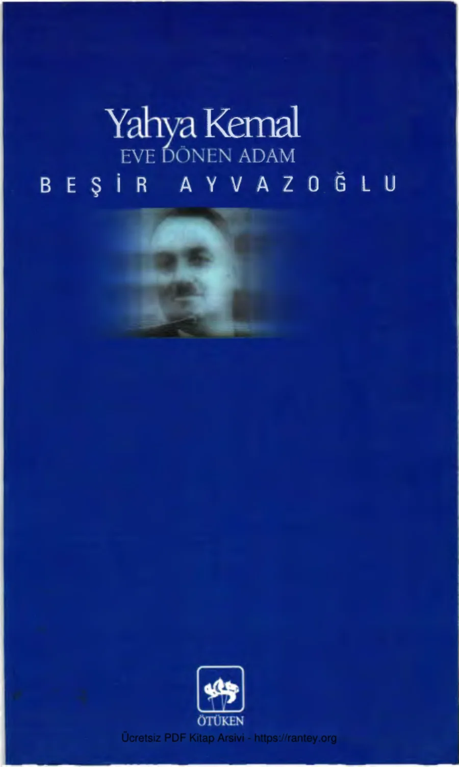 Yahya Kemal Eve Dönen Adam kapak görseli