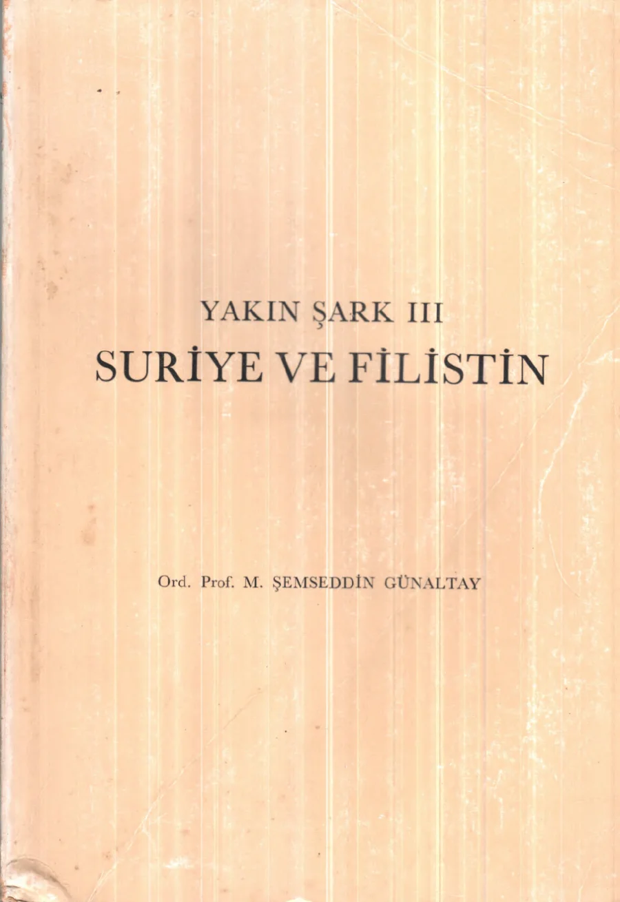 Yakın Şark 3 Suriye ve Filistin kitap kapağı