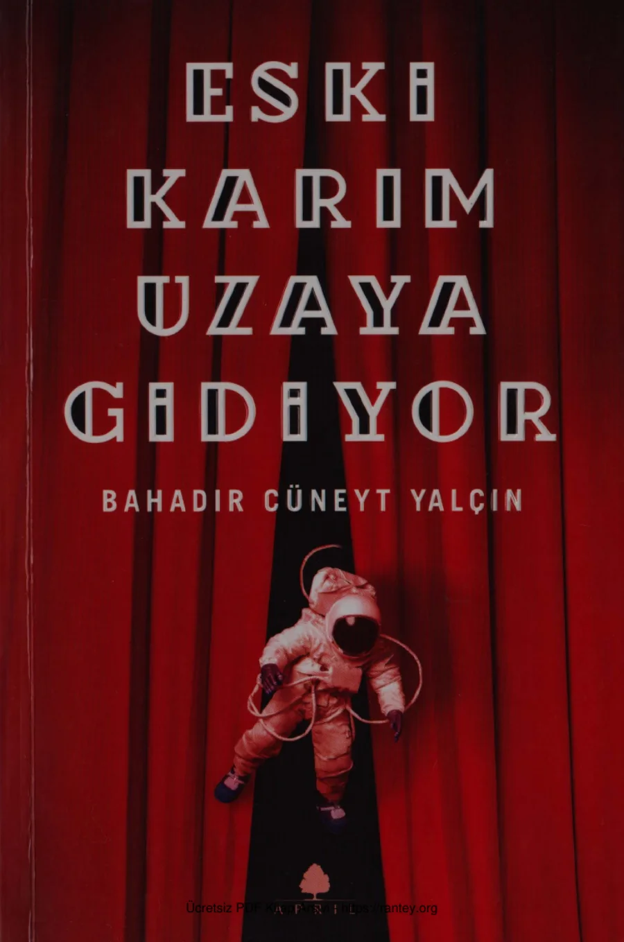 Yalçın Eski Karım Uzaya Gidiyor April Yayınları kapak görseli