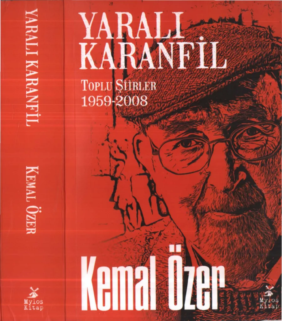 Yaralı Karanfil Toplu Şiirler 1959 2008 Mylos Yayınları kitap kapağı