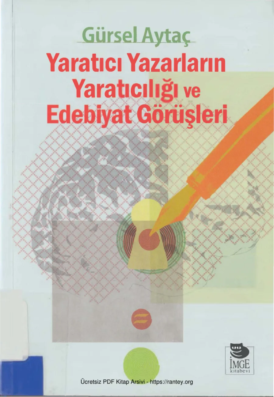 Yaratıcı Yazarların Yaratıcılığı ve Edebiyat Görüşleri kapak görseli