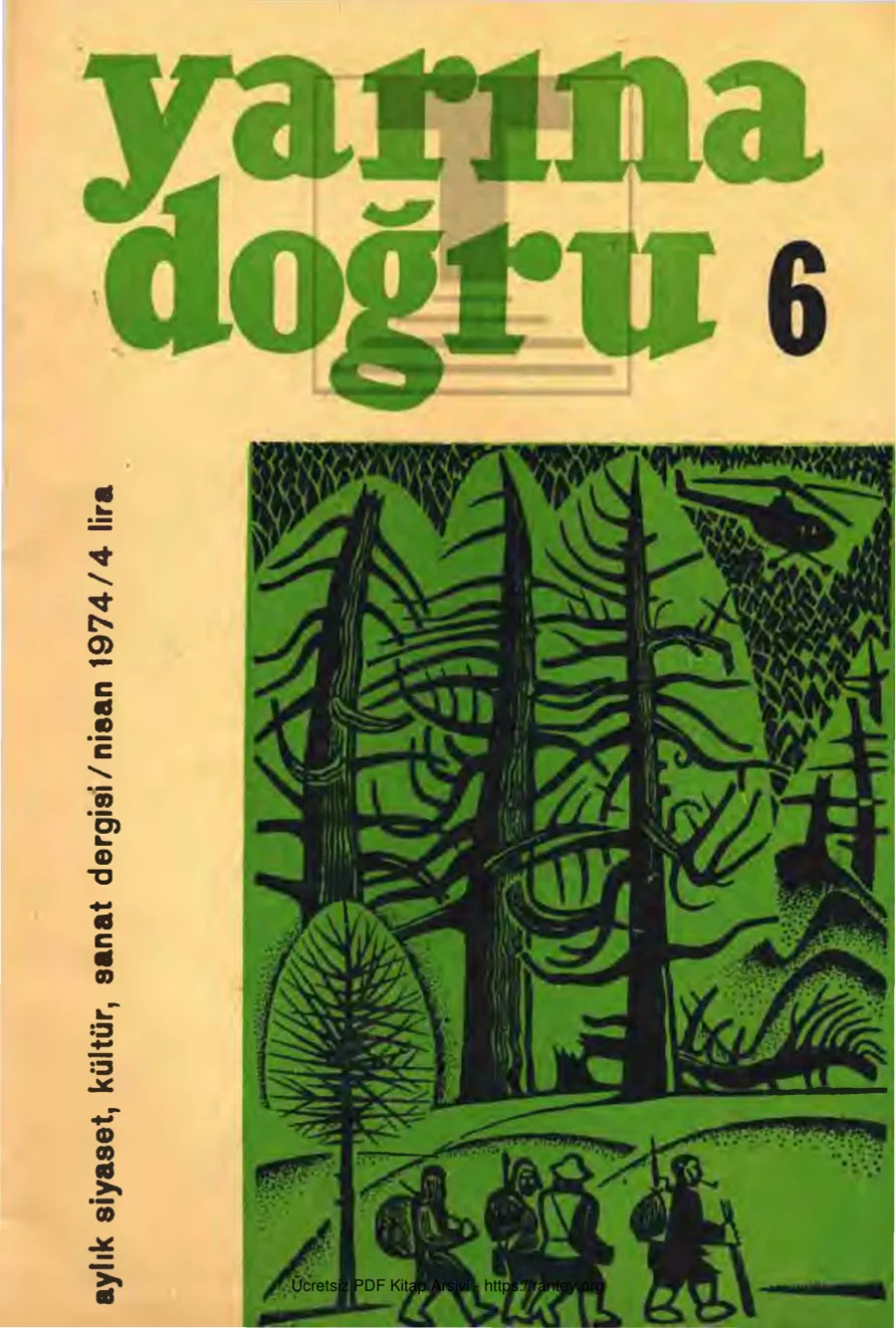 Yarına Doğru Aylık Siyaset Kültür Sanat Dergisi Sayı 06 Nisan 1974 kapak görseli