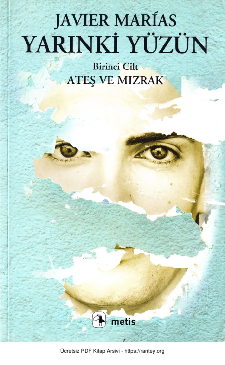 Yarınki Yüzün Cilt 1 Ateş ve Mızrak kapak görseli