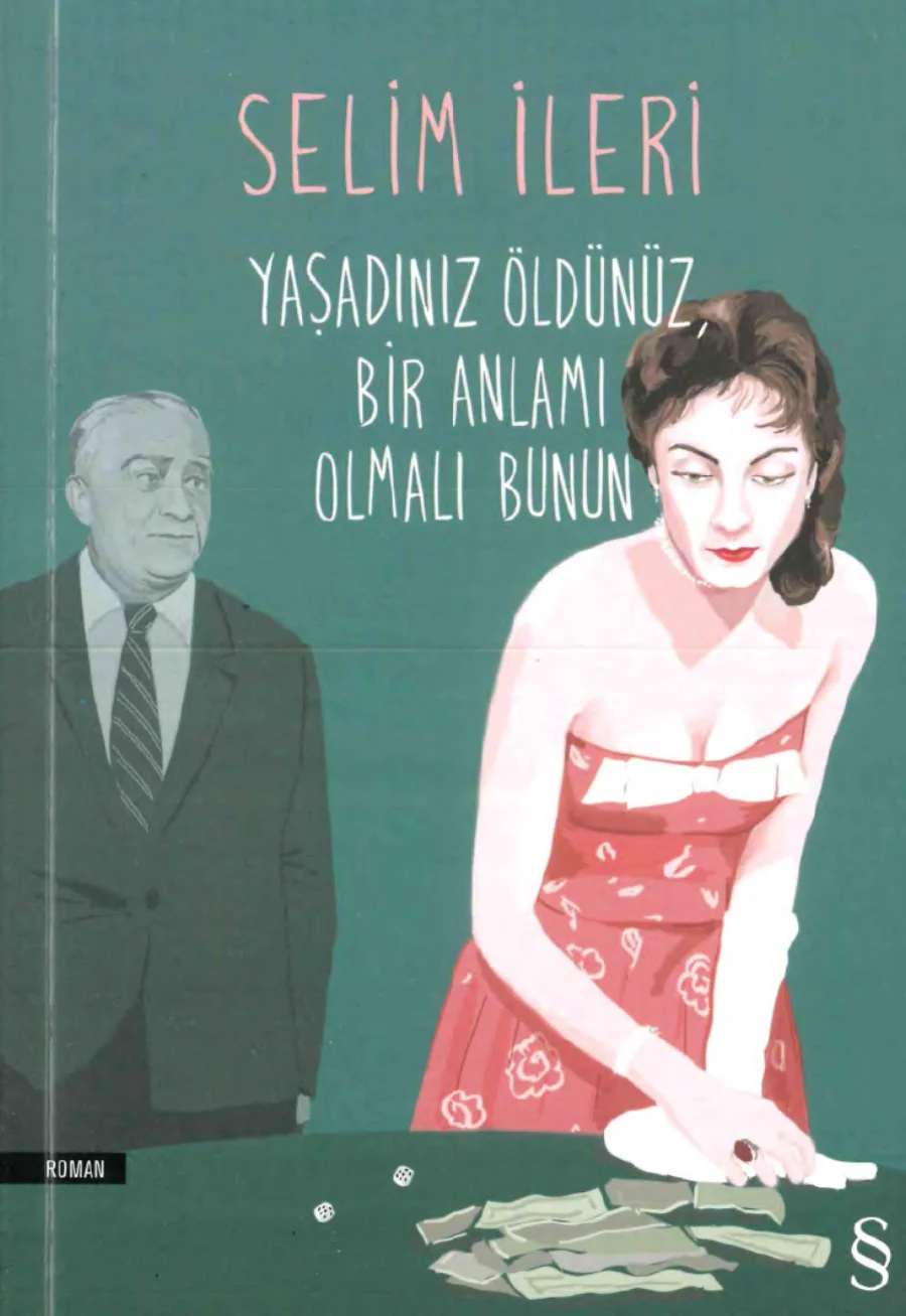 Yaşadınız Öldünüz Bir Anlamı Olmalı Bunun kitap kapağı
