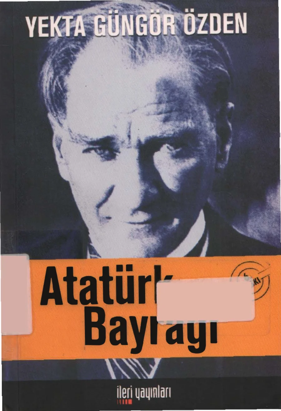 Yekta Güngör Özden Atatürk Bayrağı İleri Yayınları kapak görseli