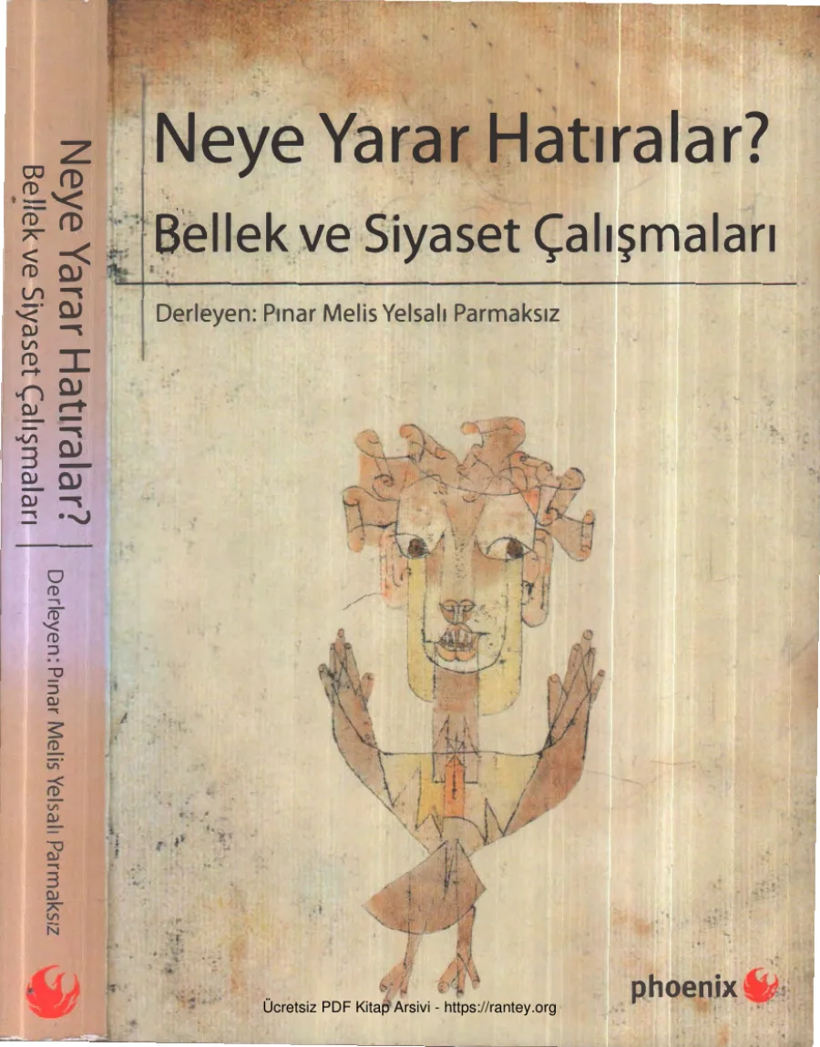 Yelsalı Parmaksız Neye Yarar Hatıralar Phoenix Yayınları kapak görseli
