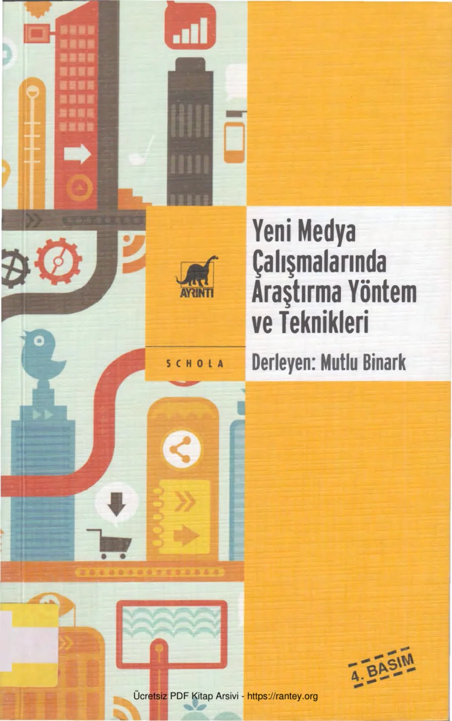 Yen Medya Çalışmalarında Araştırma Yöntem ve Teknikleri kapak görseli