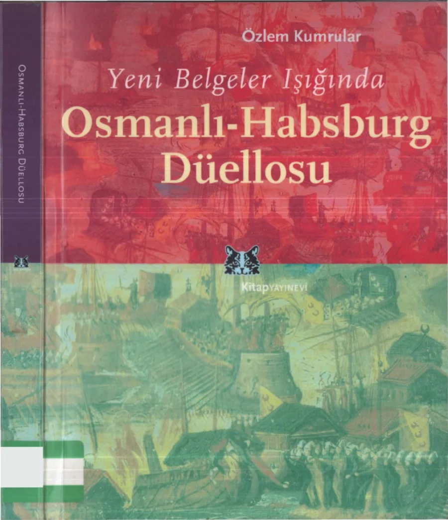 Yeni Belgeler Işığında Osmanlı Habsburg Düellosu kapak görseli