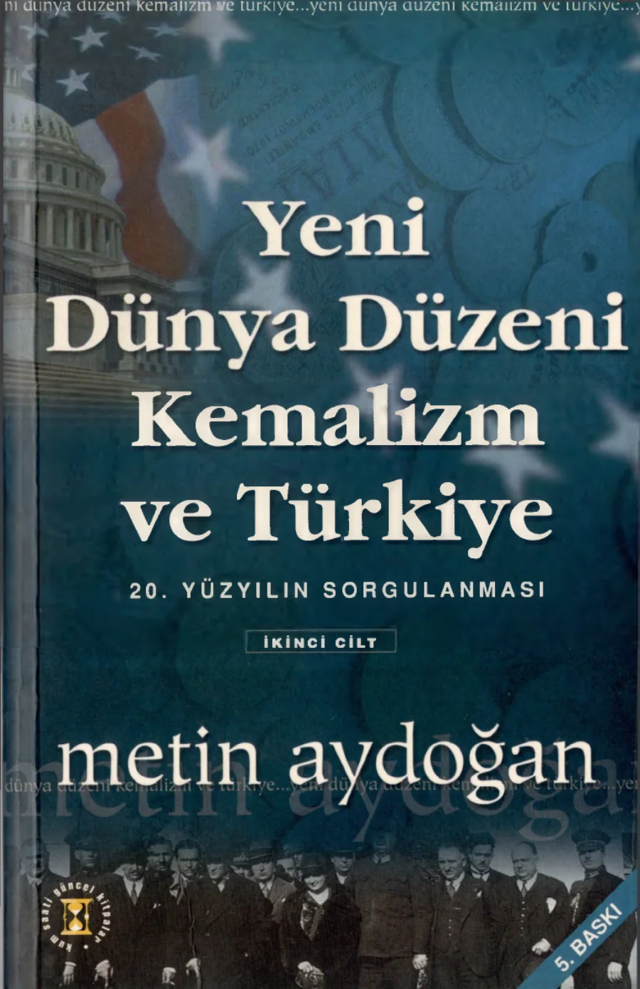 Yeni Dünya Düzeni Kemalizm ve Türkiye Cilt II Kum kapak görseli
