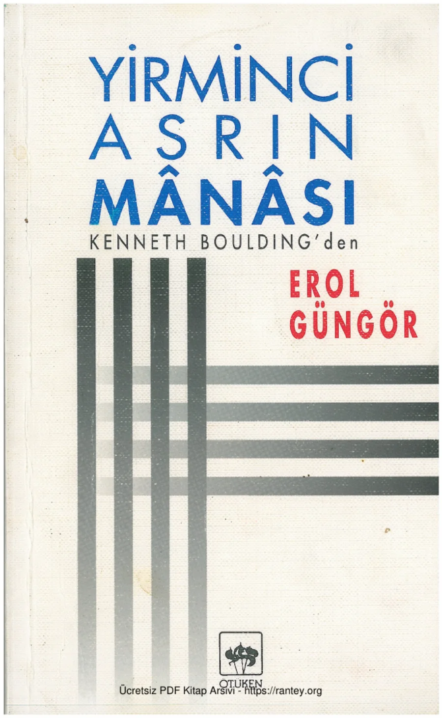 Yirminci Asrın Manası Kenneth Bouldingden kapak görseli