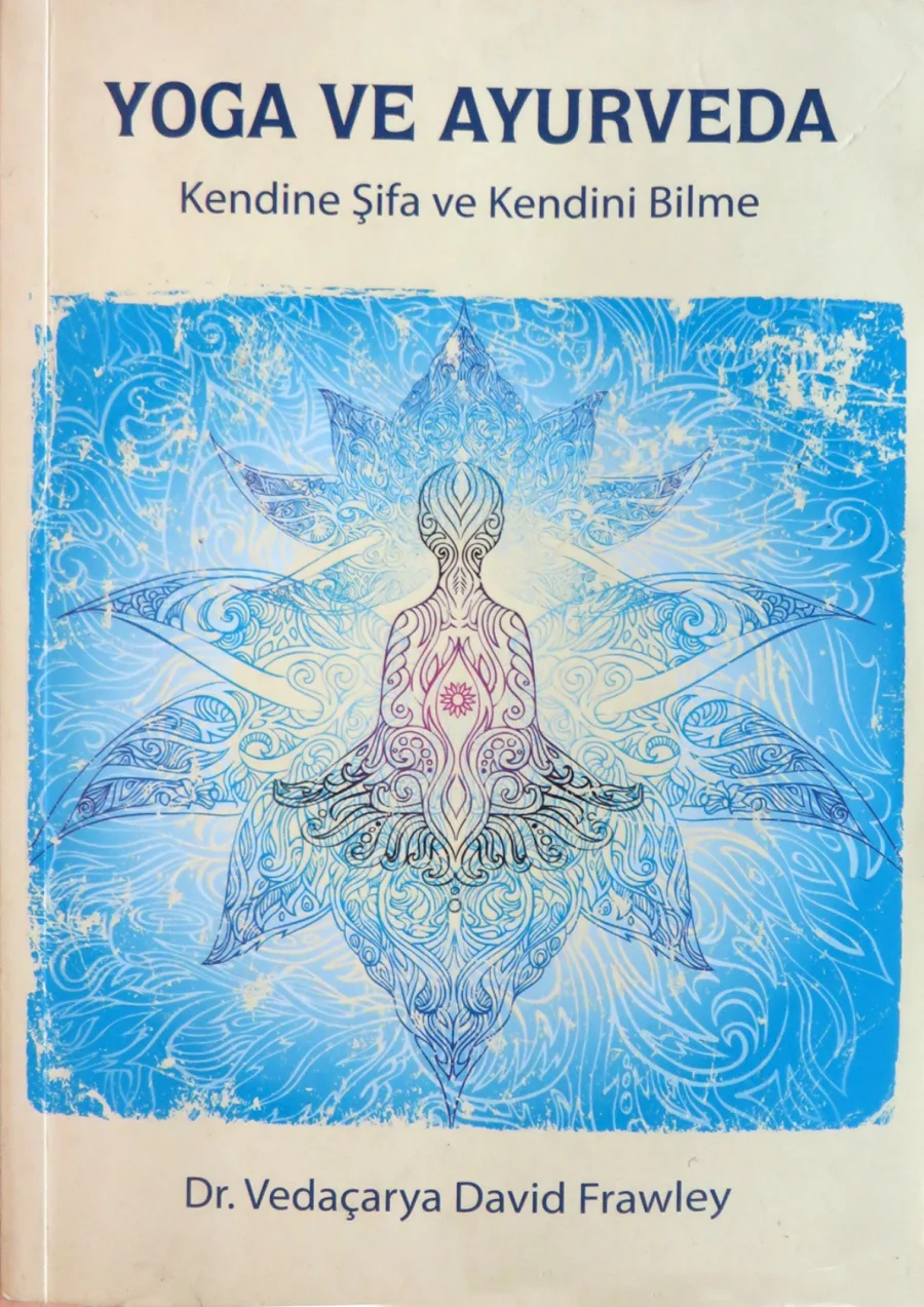 Yoga ve Ayurveda - Kendine Şifa ve Kendini Bilme kapak görseli