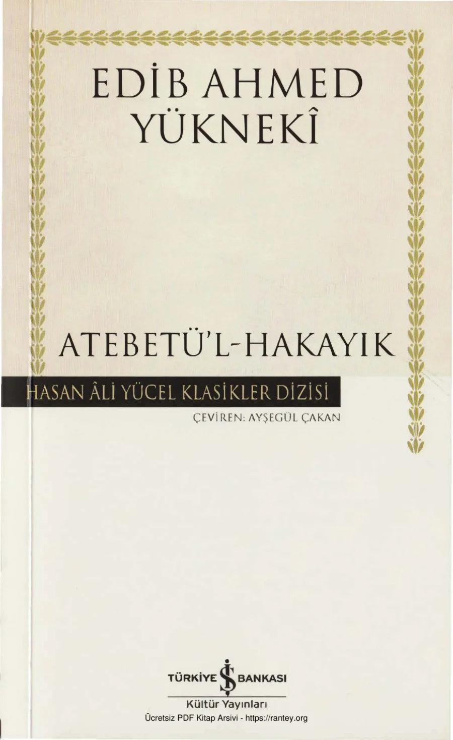 Yükneki Atebetül Hakayık kapak görseli