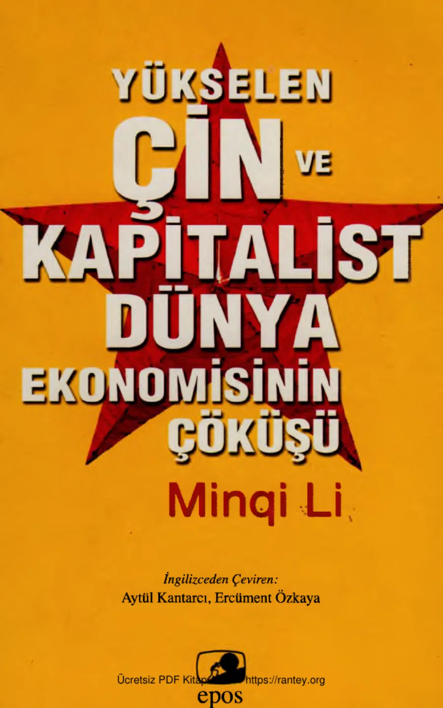 Yükselen Çin ve Kapitalist Dünya Ekonomisinin Çöküşü kapak görseli