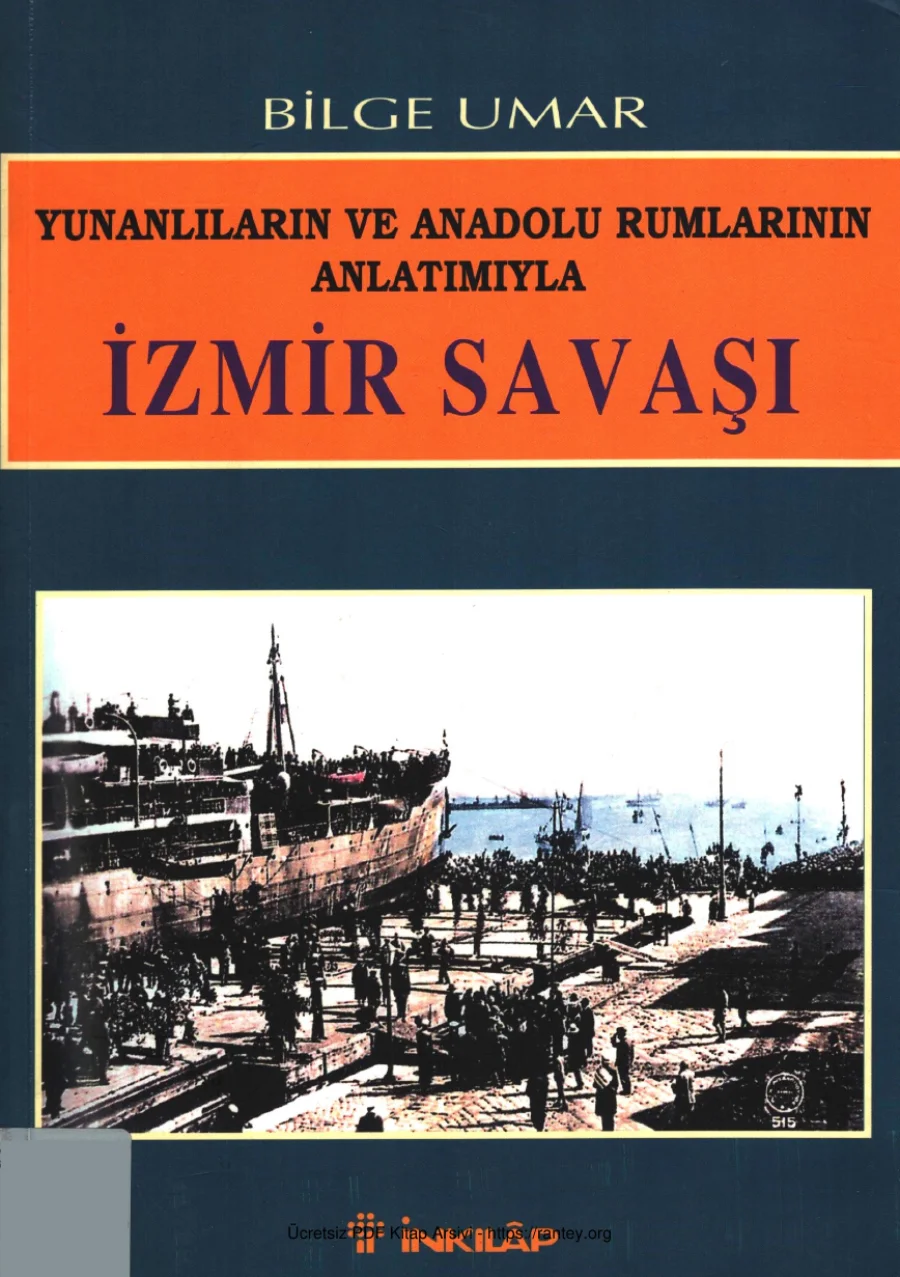 Yunanlıların ve Anadolu Rumlarının Anlatımıyla İzmir Savaşı kapak görseli