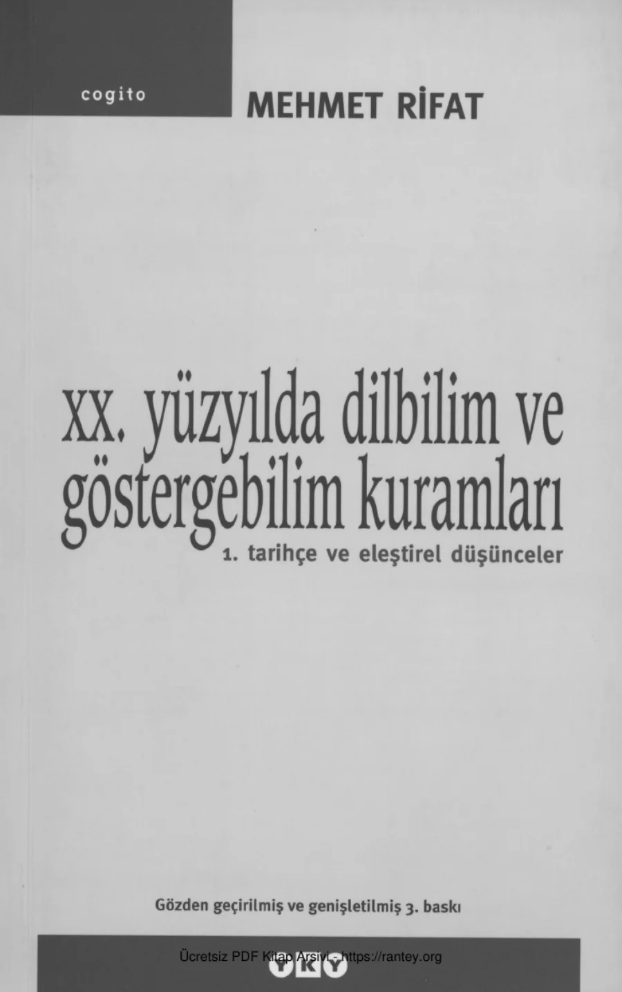 Yüzyılda Dilbilim ve Göstergebilim Kuramları I kapak görseli