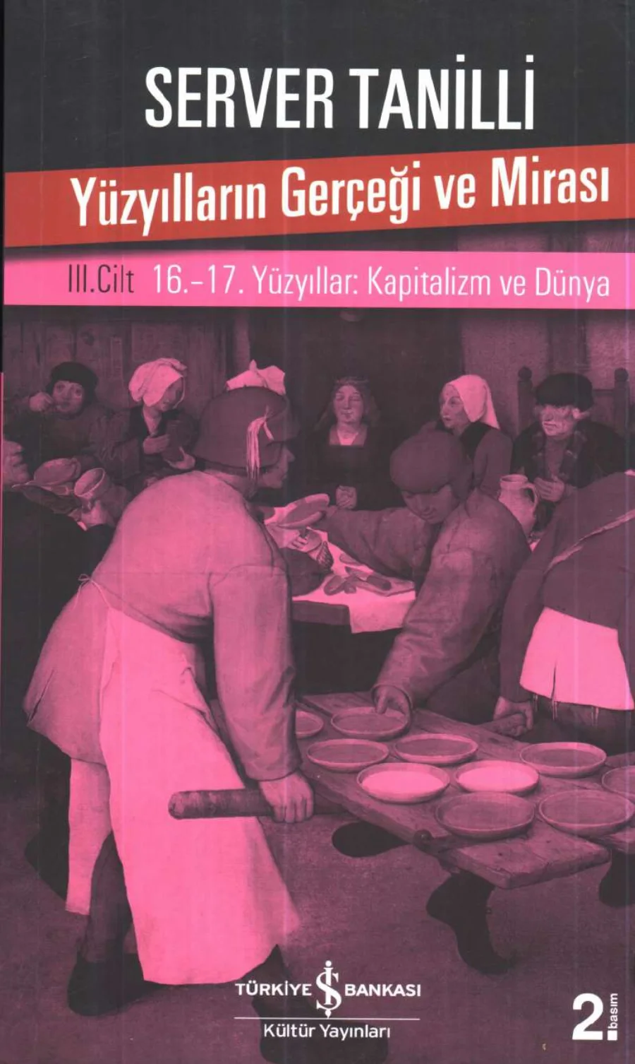 Yüzyılların Gerçeği ve Mirası III Kapitalizm ve Dünya kapak görseli