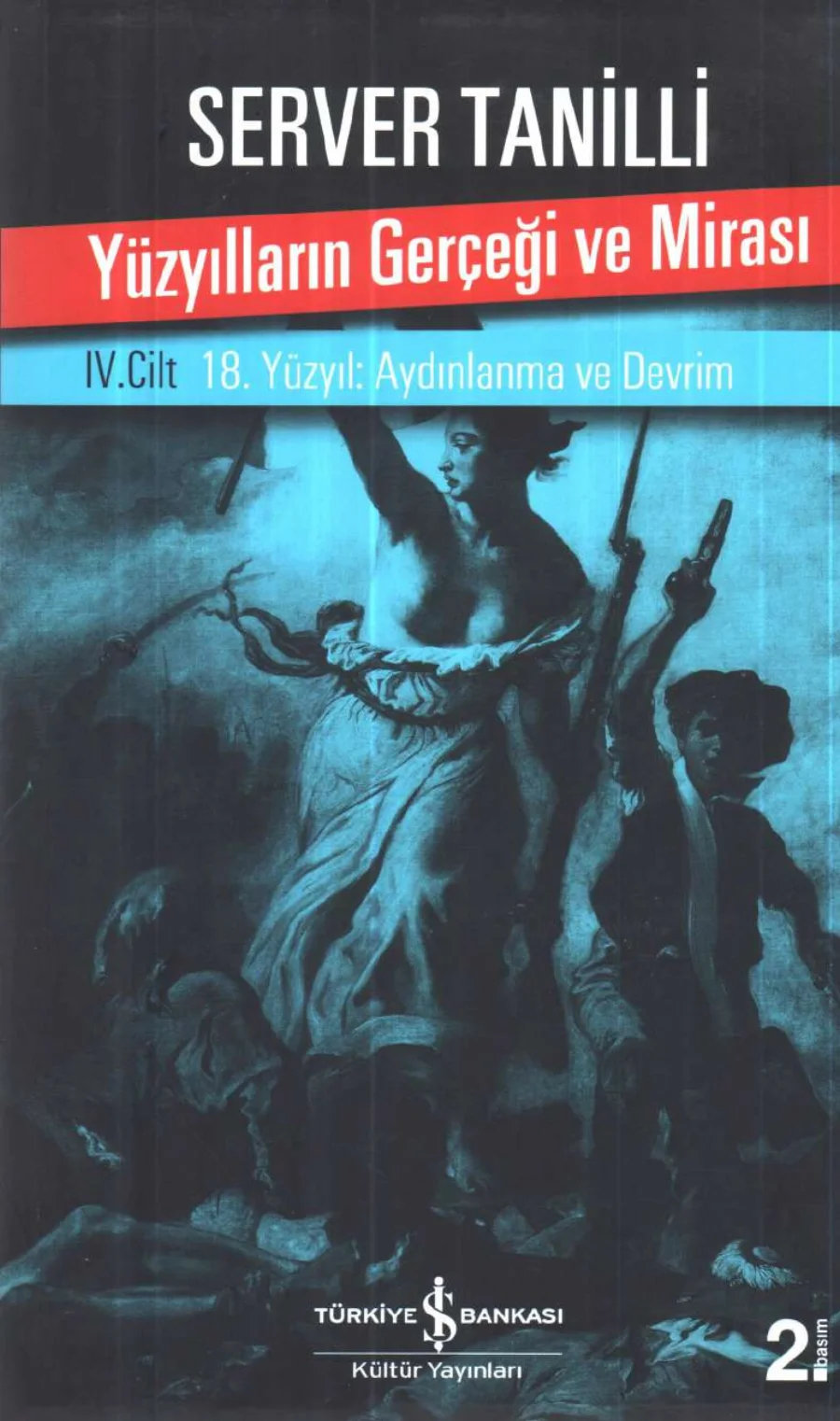 Yüzyılların Gerçeği ve Mirası IV Aydınlanma ve Devrim kapak görseli