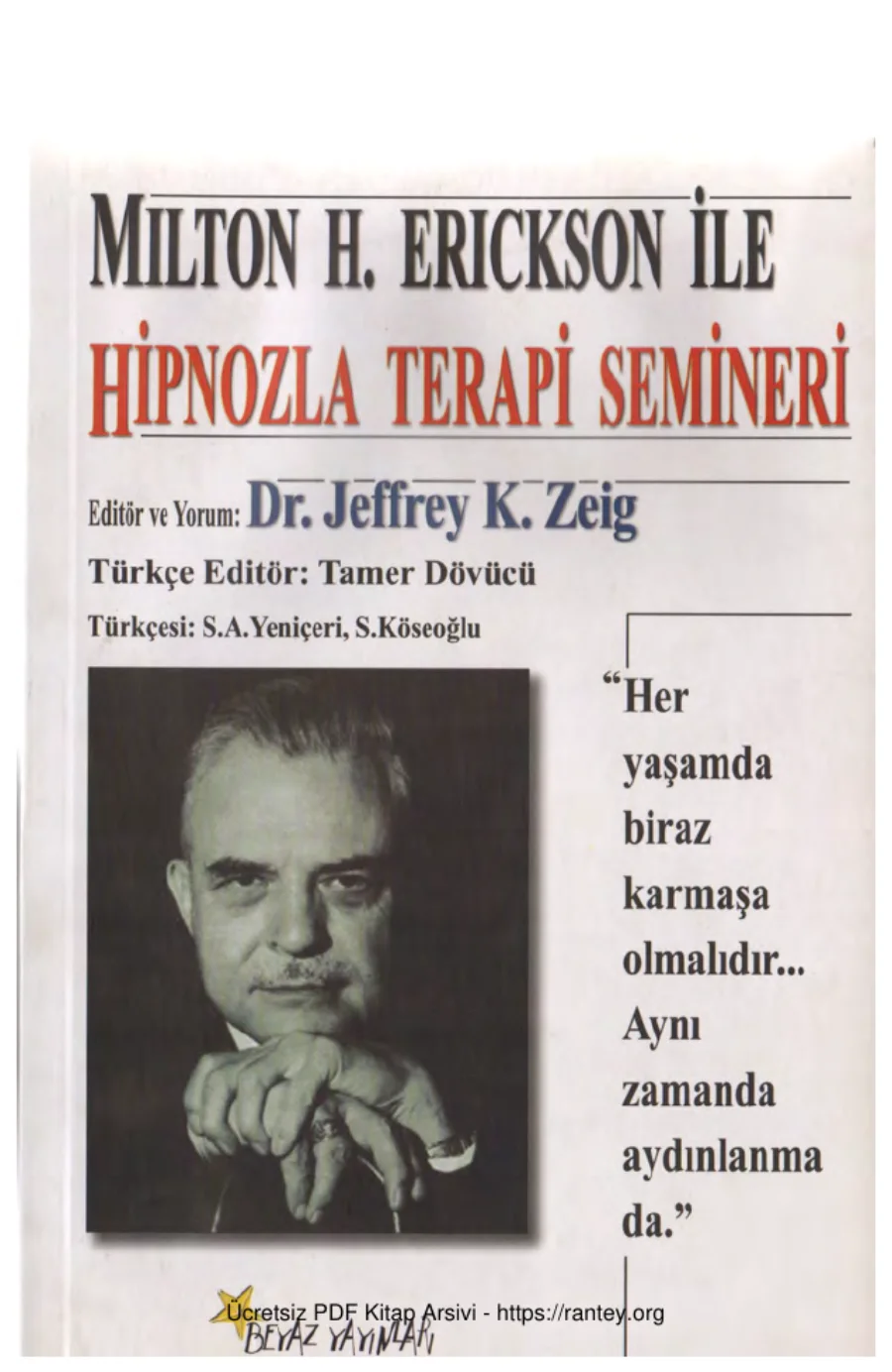 Zeig Milton H Erickson ile Hipnozla Terapi Semineri Beyaz Yayınları kapak görseli