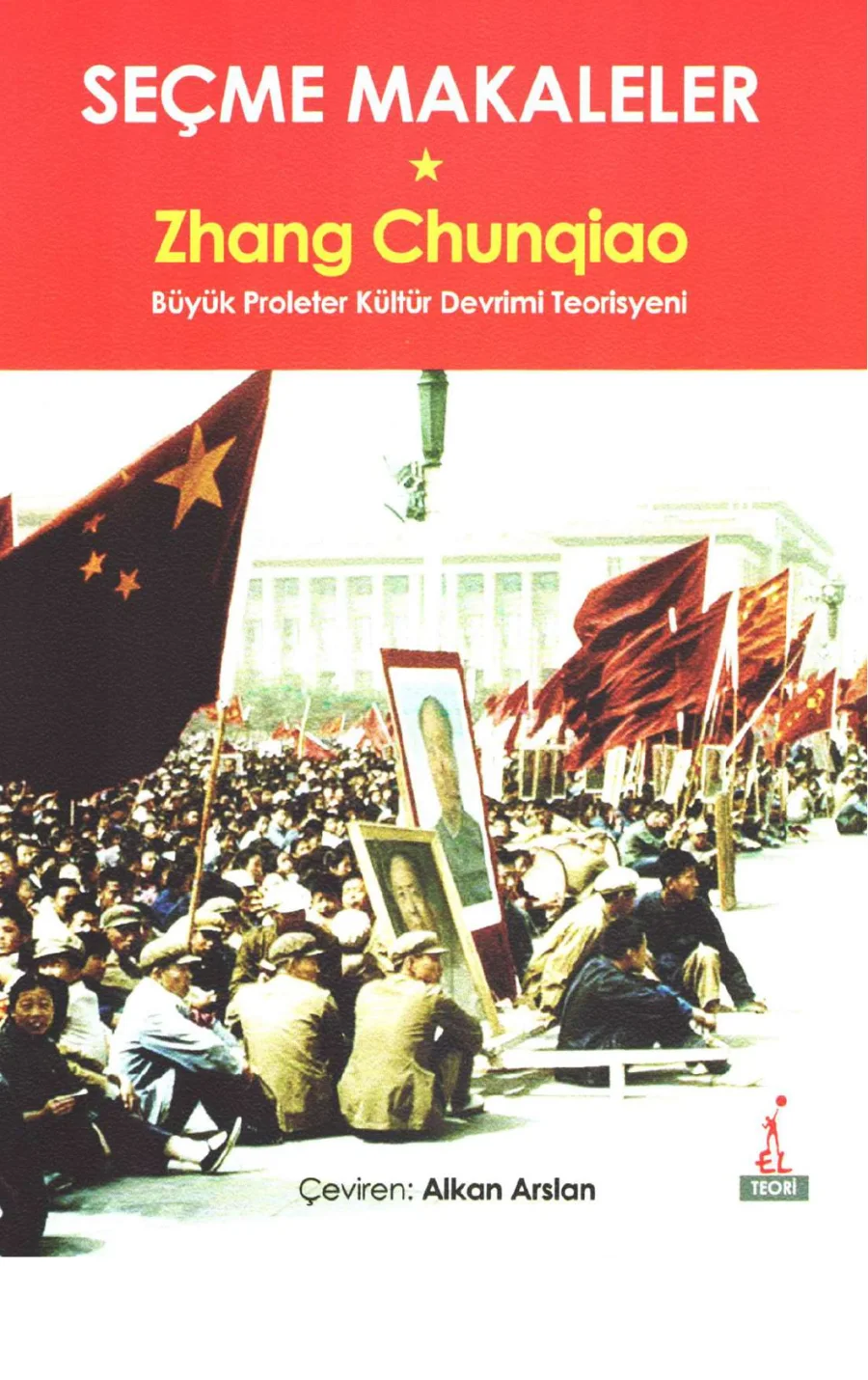 Zhang Chunqiao Seçme Makaleler El Yayınları kapak görseli