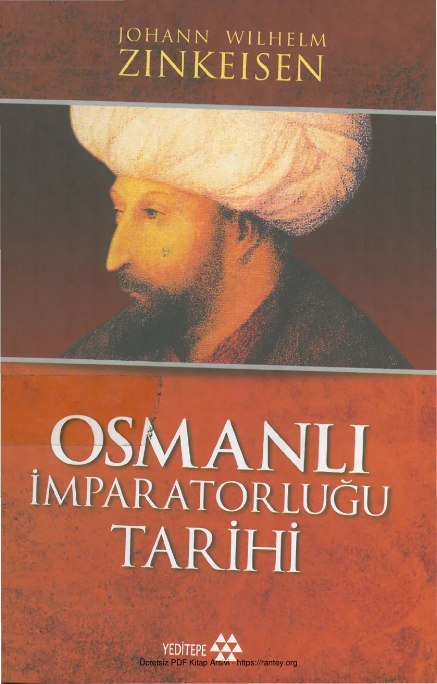 Zinkeisen Osmanlı İmparatorluğu Tarihi 2 Cilt Yeditepe Yayınları kapak görseli