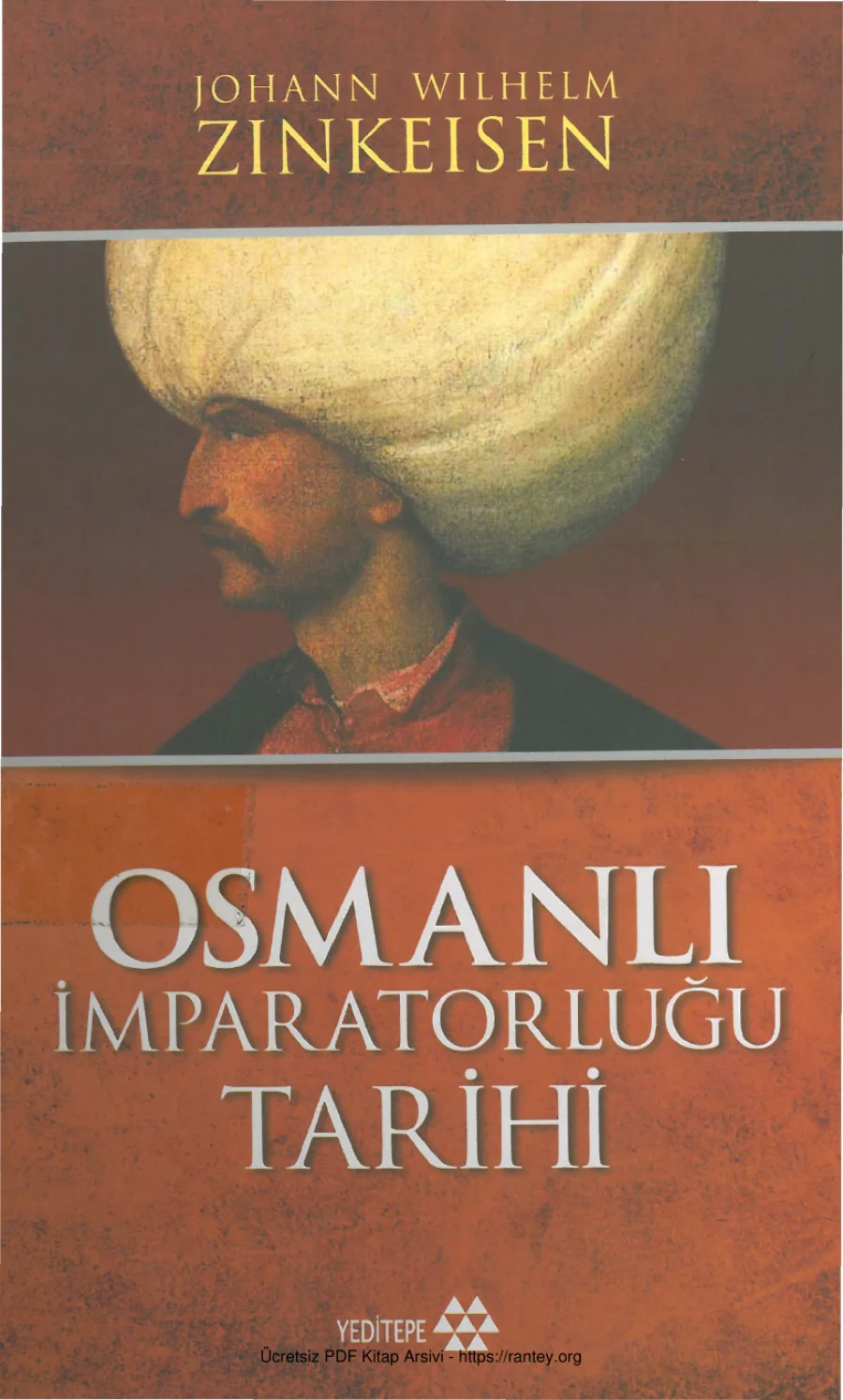 Zinkeisen Osmanlı İmparatorluğu Tarihi 3 Cilt Yeditepe Yayınları kapak görseli